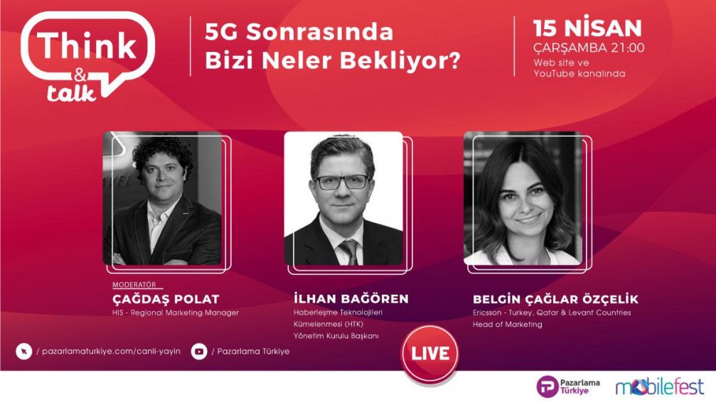 ''5G Sonrasında Bizi Neler Bekliyor?'' Konseptli 2. Think & Talk Etkinliğinde Neler Konuşuldu?