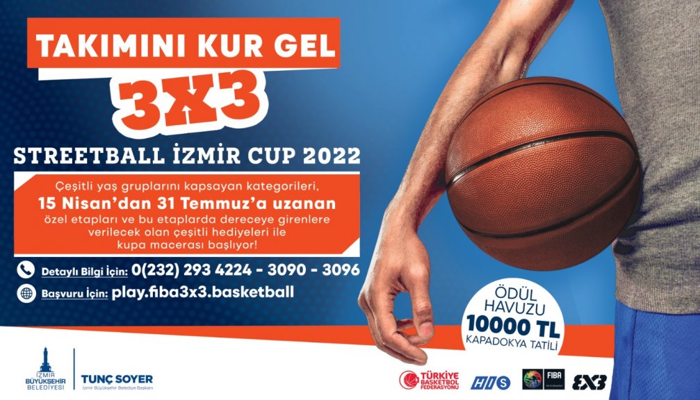 3x3 STREETBALL İZMİR CUP 2022 İçin Geri Sayım Başladı