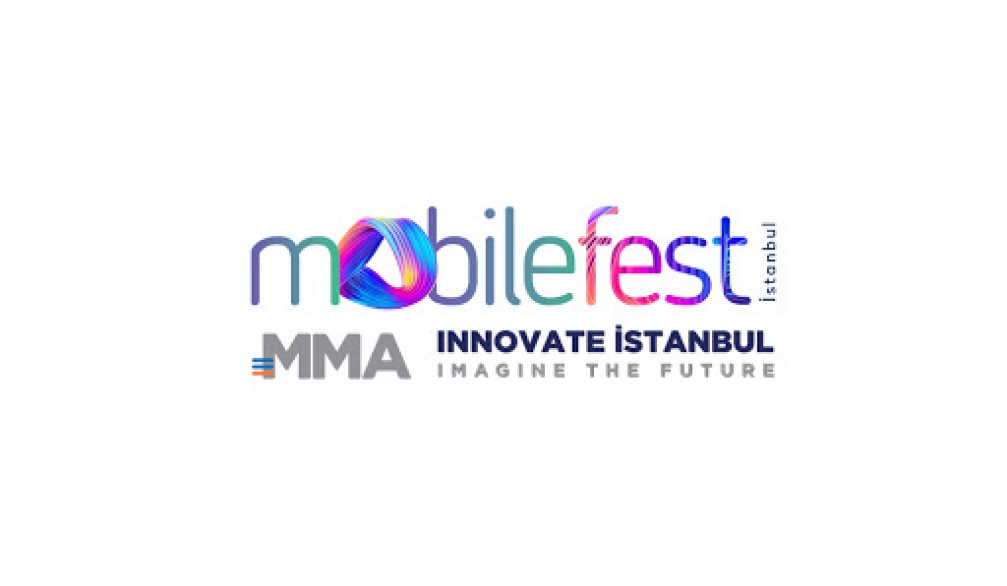 MMA Innovate Summit, Mobilefest ile ilk kez Türkiye’de