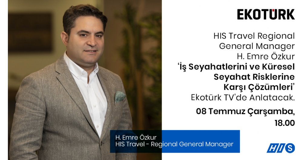 HIS Travel Regional Manager H.Emre Özkur, Ekotürk TV Canlı Yayınında