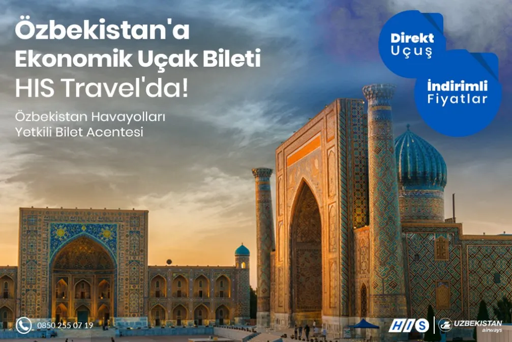 Avantajlı Kampanya: Özbekistan'a Ucuz Uçak Bileti