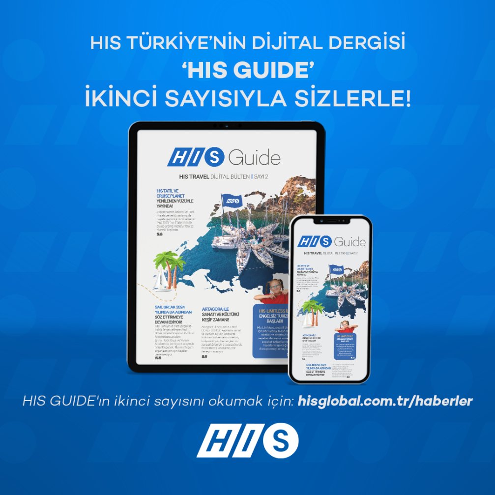 HIS TÜRKİYE’NİN DİJİTAL DERGİSİ ‘HIS GUIDE’ İKİNCİ SAYISIYLA SİZLERLE!